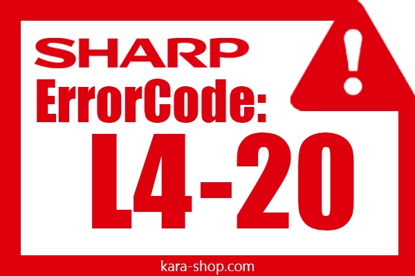 کد خطا: L4-20 شارپ و رفع آن