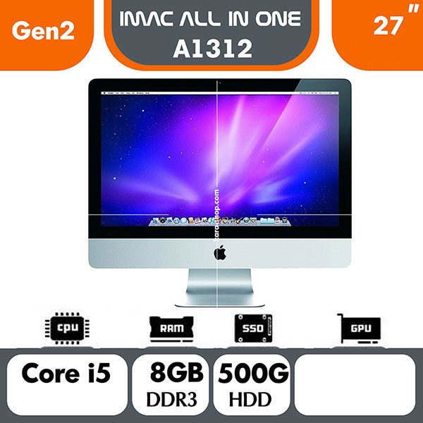 آل این وان استوک اپل مدل Apple iMac A1312 Core i5 Gen 2| 8GB | 500GB| 27inch2K